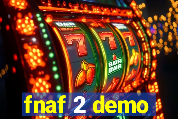 fnaf 2 demo